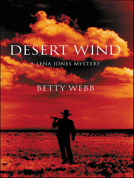 Title details for Desert Wind by Betty Webb - Available